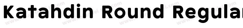 Katahdin Round Regular字体转换